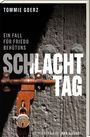 Tommie Goerz: Schlachttag (Sonderausgabe), Buch