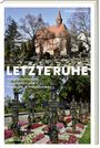 "LETZTE RUHE" in großen Buchstaben über einem Friedhof mit Kirche und Gräbern, gestaltet als Buchcover.