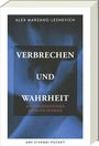 Text: „Verbrechen und Wahrheit. Ein autobiografischer Kriminalroman.“ Titel auf dunklem Hintergrund.