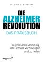 Dale E. Bredesen: Die Alzheimer-Revolution - Das Praxisbuch, Buch