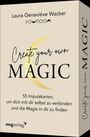 Laura Geneviéve Wacker: Create your own MAGIC, Div.