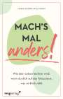 Hans-Georg Willmann: Mach's mal anders!, Buch