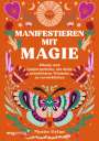 Mystic Dylan: Manifestieren mit Magie, Buch