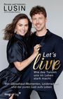 Renata Lusin: Let's live - Wie das Tanzen uns im Leben stark macht, Buch