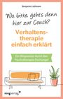 Benjamin Ließmann: Wo, bitte, geht's denn hier zur Couch? Verhaltenstherapie einfach erklärt, Buch