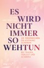 Clare Mackintosh: Es wird nicht immer so wehtun, Buch