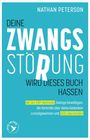 Nathan Peterson: Deine Zwangsstörung wird dieses Buch hassen, Buch