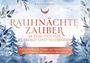 Elodie Fallant: Rauhnächtezauber - 24 Türchen für Klarheit und Neubeginn, Buch
