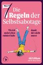 Abi Feltham: Die sieben Regeln der Selbstsabotage, Buch