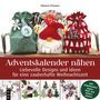 Melanie Driessen: Adventskalender nähen, Buch