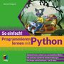 Michael Weigend: Programmieren lernen mit Python - So einfach!, Buch