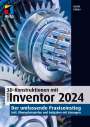 Detlef Ridder: 3D-Konstruktionen mit Autodesk Inventor 2024, Buch
