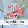 Marlene Birkmann: Papierblumen aus Krepppapier basteln, Buch