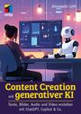 Alexander Loth: KI für Content Creation, Buch