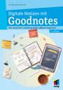 Andrea Rawanschad: Digitale Notizen mit Goodnotes, Buch