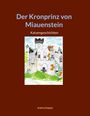 Andrea Stopper: Der Kronprinz von Miauenstein, Buch