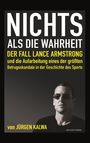 Jürgen Kalwa: Nichts als die Wahrheit, Buch