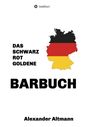 Alexander Altmann: Das schwarzrotgoldene Barbuch, Buch