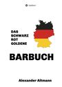 Alexander Altmann: Das schwarzrotgoldene Barbuch, Buch