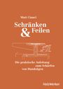 Matt Cianci: Schränken & Feilen, Buch