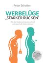 Peter Scholten: Werbelüge "Starker Rücken", Buch