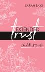 Sarah Saxx: Extended trust, Buch