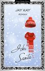 Jay Kay: Ich, Santa, Buch