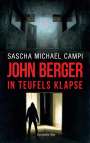 Sascha Michael Campi: John Berger - In Teufels Klapse, Buch