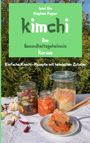 Stephan Pieper: Kimchi - Das Gesundheitsgeheimnis Koreas, Buch