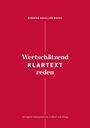 Piroska Gavallér-Rothe: Wertschätzend Klartext reden, Buch