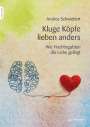 Andrea Schwiebert: Kluge Köpfe lieben anders, Buch