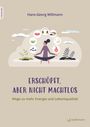 Hans-Georg Willmann: Erschöpft, aber nicht machtlos, Buch