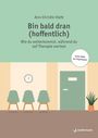 Buchtitel: "Bin bald dran (hoffentlich)". Text: "Erste Hilfe bei Depression". Illustration: Warteraum mit Stühlen.