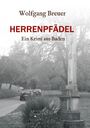 Wolfgang Breuer: Herrenpfädel, Buch