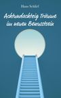 Hans Schlirf: Achtundachtzig Träume im neuen Bewusstsein, Buch