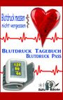 Uwe H. Sültz: Blutdruck-Pass - Blutdruck-Tagebuch, Buch