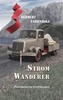 Herbert Fahrnholz: Stromwanderer, Buch