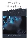 Fjodor M. Dostojewski: Weiße Nächte, Buch