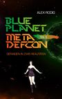 Alex Rodig: Blue Planet Meta Defcon - Teil 3, Buch