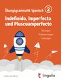 Carolina Castro Marcos: Lingolia Übungsgrammatik Spanisch Teil 2, Buch
