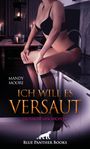Mandy Moore: Ich will es versaut | Erotische Geschichten, Buch