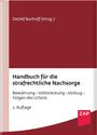 Detlef Burhoff: Handbuch für die strafrechtliche Nachsorge, Buch