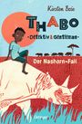 Kirsten Boie: Thabo. Detektiv & Gentleman 1. Der Nashorn-Fall, Buch