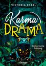 Viktoria Etzel: Karma Drama 1. Dämonische Prüfung, Buch