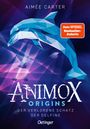 Aimée Carter: Animox Origins 1. Der verlorene Schatz der Delfine, Buch