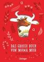 Jujja Wieslander: Das große Buch von Mama Muh, Buch