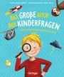 Petra Maria Schmitt: Das große Buch der Kinderfragen, Buch