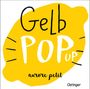 : Gelb Pop-Up, Buch