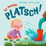 "Es macht PLATSCH!" Ein Kind in lila Pullover schaut fröhlich zu, wie Wasser bei roten Gummistiefeln spritzt.