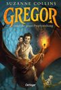 Suzanne Collins: Gregor 1. Gregor und die graue Prophezeiung, Buch